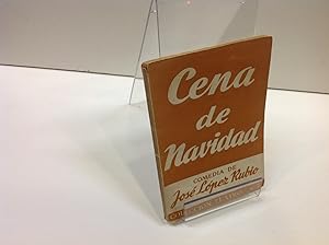 Seller image for CENA DE NAVIDAD JOSE LOPEZ RUBIO for sale by LIBRERIA ANTICUARIA SANZ