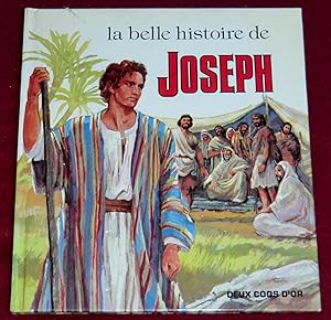 Seller image for LA BELLE HISTOIRE DE JOSEPH for sale by LE BOUQUINISTE