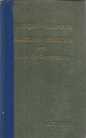 Français-Allemand Allemand-Français avec Guide de Conversation