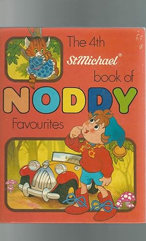 Image du vendeur pour The 4th St Michael Book of Noddy Favourites mis en vente par Dorley House Books, Inc.