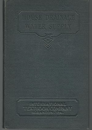 Image du vendeur pour House Drainage Water Supply mis en vente par Dorley House Books, Inc.