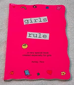 Imagen del vendedor de Girls Rule: A Very Special Book of Friendship Especially for Girls a la venta por Preferred Books