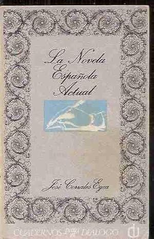 Seller image for NOVELA ESPAOLA ACTUAL - LA for sale by Desvn del Libro / Desvan del Libro, SL