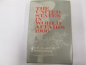 Seller image for The United States in World Affairs 1966 for sale by Goldstone Rare Books