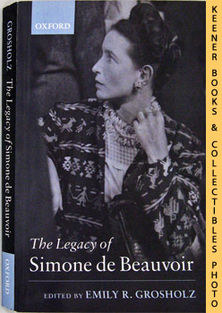 Seller image for The Legacy Of Simone De Beauvoir for sale by Keener Books (Member IOBA)