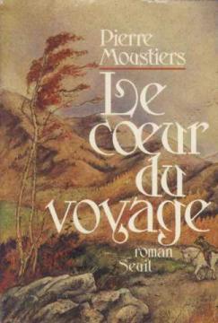 Seller image for Le coeur du voyage for sale by dansmongarage