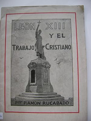 LEON XIII Y EL TRABAJO CRISTIANO