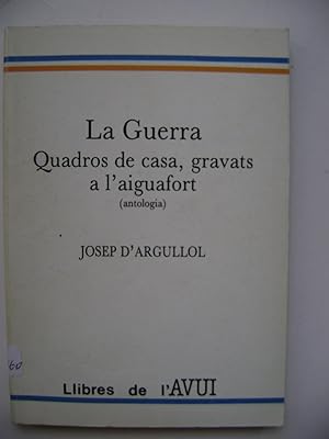 LA GUERRA. Quadros de casa, gravats a l'aiguafort