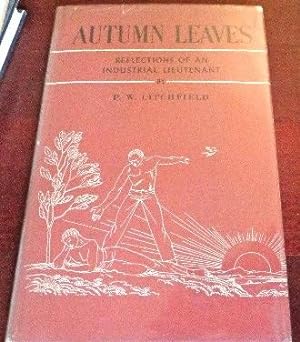 Autumn Leaves: Reflections of An Industrial Lieutenant