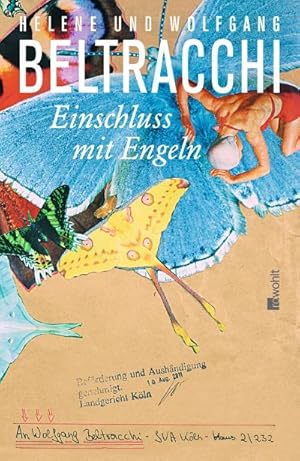 Bild des Verkufers fr Einschluss mit Engeln : Gefngnisbriefe vom 31.8.2010 bis 27.10.2011 zum Verkauf von AHA-BUCH GmbH