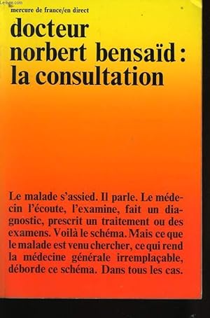 Seller image for LA CONSULTATION for sale by Le-Livre