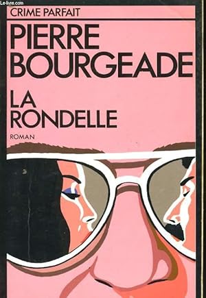 Bild des Verkufers fr LA RONDELLE zum Verkauf von Le-Livre