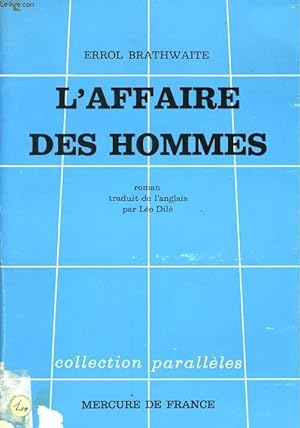 Bild des Verkufers fr L'AFFAIRE DES HOMMES zum Verkauf von Le-Livre