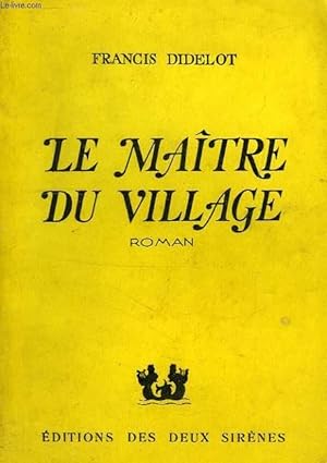 Imagen del vendedor de LE MAITRE DU VILLAGE a la venta por Le-Livre