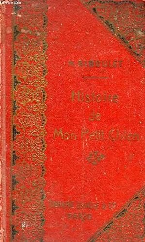 Seller image for HISTOIRE DE MON PETIT CHIEN for sale by Le-Livre