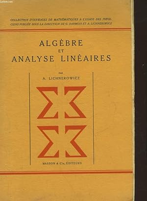 Bild des Verkufers fr ALGEBRE ET ANALYSE LINEAIRES zum Verkauf von Le-Livre