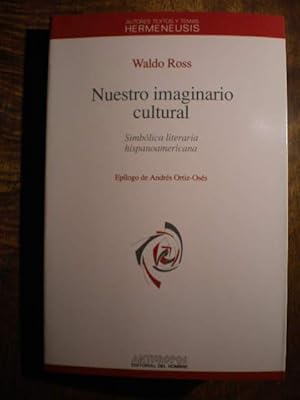 Seller image for Nuestro imaginario cultural. Simblica literaria hispanoamericana for sale by Librera Antonio Azorn