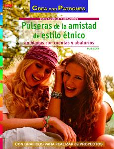 Seller image for PULSERAS DE LA AMISTAD DE ESTILO TNICO ANUDADAS CON CUENTAS Y ABALORIOS for sale by KALAMO LIBROS, S.L.