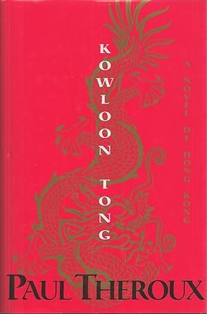 Imagen del vendedor de Kowloon Tong A Novel of Hong Kong a la venta por BYTOWN BOOKERY