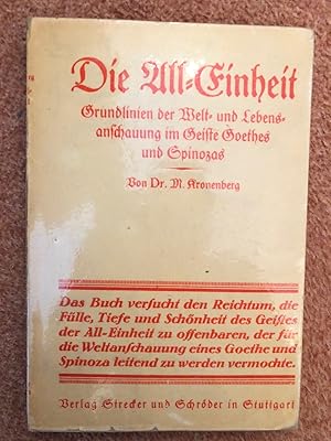 Imagen del vendedor de Die All-Einheit. Grundlinien der Welt- und Lebensanschauung im Geiste Goethes und Spinozas Das Buch versucht den Reichtum, die Flle, Tiefe und Schnheit des Geistes der All-Einheit zu offenbare, der fr die Weltanschauung eines Goethe und Spinoza leitend zu werden vermochte. a la venta por PlanetderBuecher