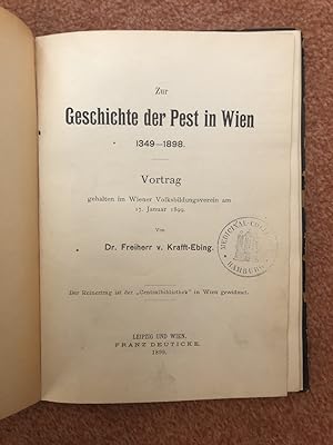 Bild des Verkufers fr Zur Geschichte der Pest in Wien 1349-1898 Vortrag gehalten im Wiener Volksbildungsverein am 17. Januar 1899. zum Verkauf von PlanetderBuecher