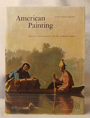 Seller image for American Painting From Its Beginnings to the Armory Show for sale by Braintree Book Rack