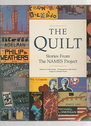 Imagen del vendedor de The Quilt: Stories From The NAMES Project a la venta por Mystery Cove Book Shop