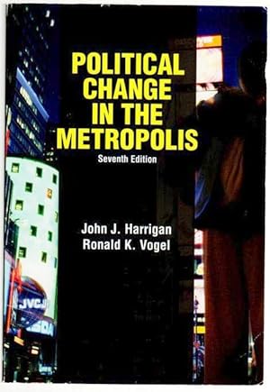 Imagen del vendedor de Political Change in the Metropolis a la venta por Mystery Cove Book Shop