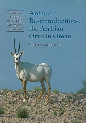 Animal Re-Introductions: the Arabian Oryx in Oman.