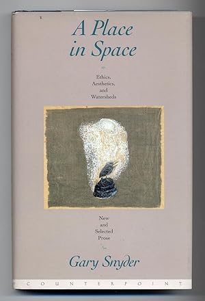 Seller image for A Place in Space: Ethics, Aesthetics, and Watersheds for sale by Between the Covers-Rare Books, Inc. ABAA