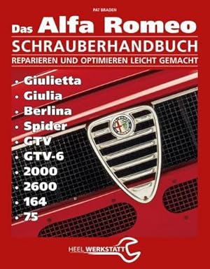 Bild des Verkufers fr Alfa Romeo Schrauberhandbuch : Reparieren und Optimieren leicht gemacht zum Verkauf von AHA-BUCH GmbH