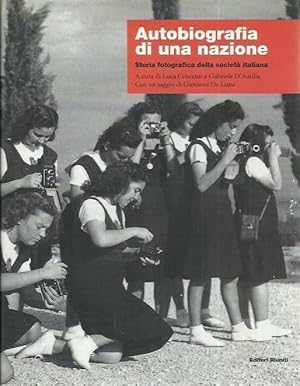 Autobiografia di una nazione. Storia fotografica della società italiana