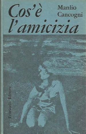 Cos'è l'amicizia