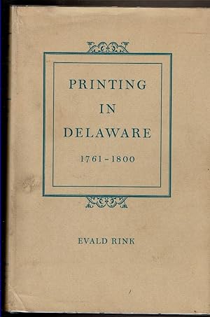 Seller image for PRINTING IN DELAWARE 1761-1800 for sale by Circle City Books