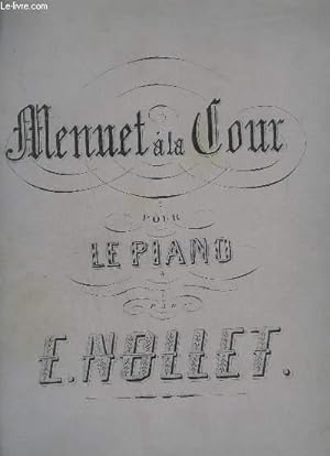 Immagine del venditore per MENUET A LA COUR - POUR LE PIANO. venduto da Le-Livre