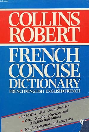 Bild des Verkufers fr COLLINS - ROBERT CONCISE FRENCH-ENGLISH, ENGLISH-FRENCH DICTIONARY zum Verkauf von Le-Livre