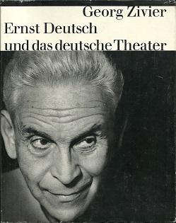 Seller image for Ernst Deutsch und das deutsche Theater. Fnf Jahrzehnte deutscher Theatergeschichte. Der Lebensweg eines groen Schauspielers. for sale by Antiquariat Axel Kurta