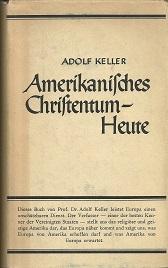 Bild des Verkufers fr Amerikanisches Christentum - heute. zum Verkauf von Antiquariat Axel Kurta