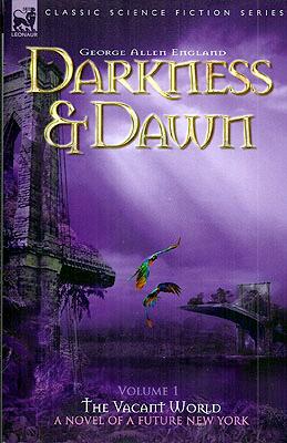 Seller image for Darkness & Dawn Volume 1: The Vacant World for sale by Ziesings
