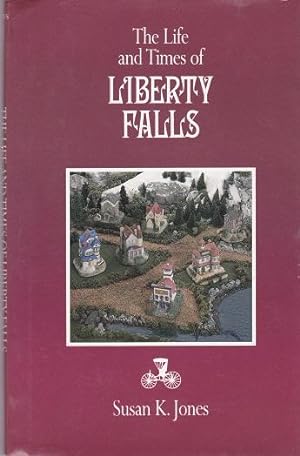 The Life and Times of Liberty Falls