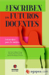 Imagen del vendedor de Cmo escriben los futuros docentes: Estrategias para la mejora a la venta por AG Library