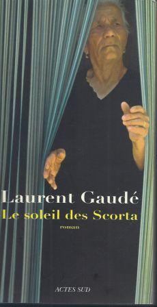 Seller image for Le soleil des Scorta - roman for sale by LES TEMPS MODERNES
