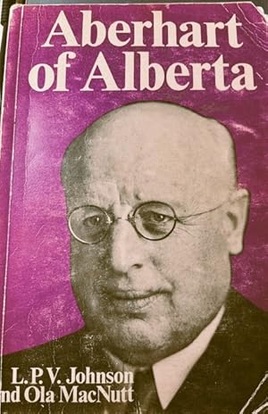 Seller image for Aberhart of Alberta for sale by Sparkle Books