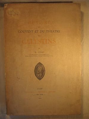 Imagen del vendedor de Histoire du couvent et du thtre des Clestins a la venta por Tant qu'il y aura des livres