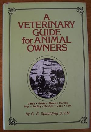 Veterinary Guide for Animal Owners, A