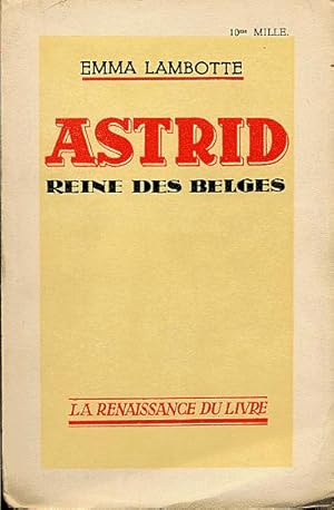 Imagen del vendedor de Astrid, reine des belges a la venta por L'ivre d'Histoires