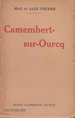 Seller image for Camembert-sur-Ourcq, conte fantaisiste for sale by Bouquinerie "Rue du Bac"