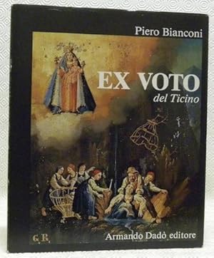 Bild des Verkufers fr Ex voto del Ticino. zum Verkauf von Bouquinerie du Varis