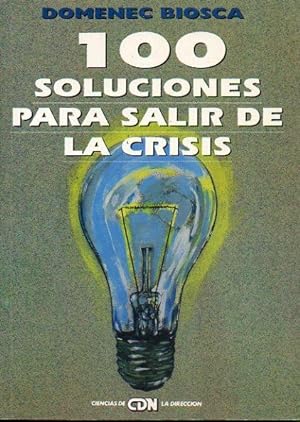 Seller image for 100 SOLUCIONES PARA SALIR DE LA CRISIS. for sale by angeles sancha libros