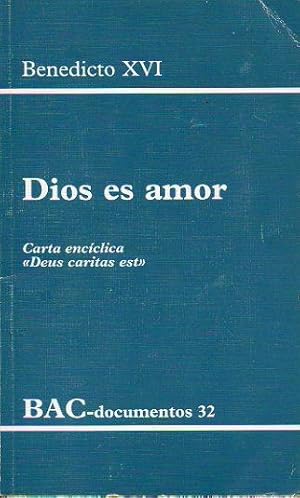 Seller image for DIOS ES AMOR. Carta encclica "Deus caritas est". for sale by angeles sancha libros